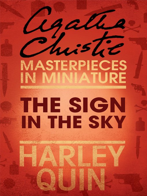Title details for The Sign in the Sky by Agatha Christie - Wait list